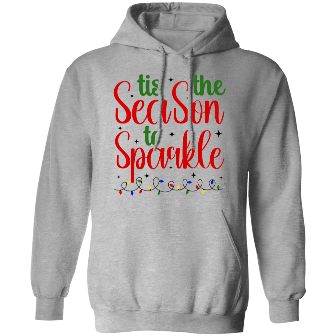 Tis The Season To Sparkle Hoodie