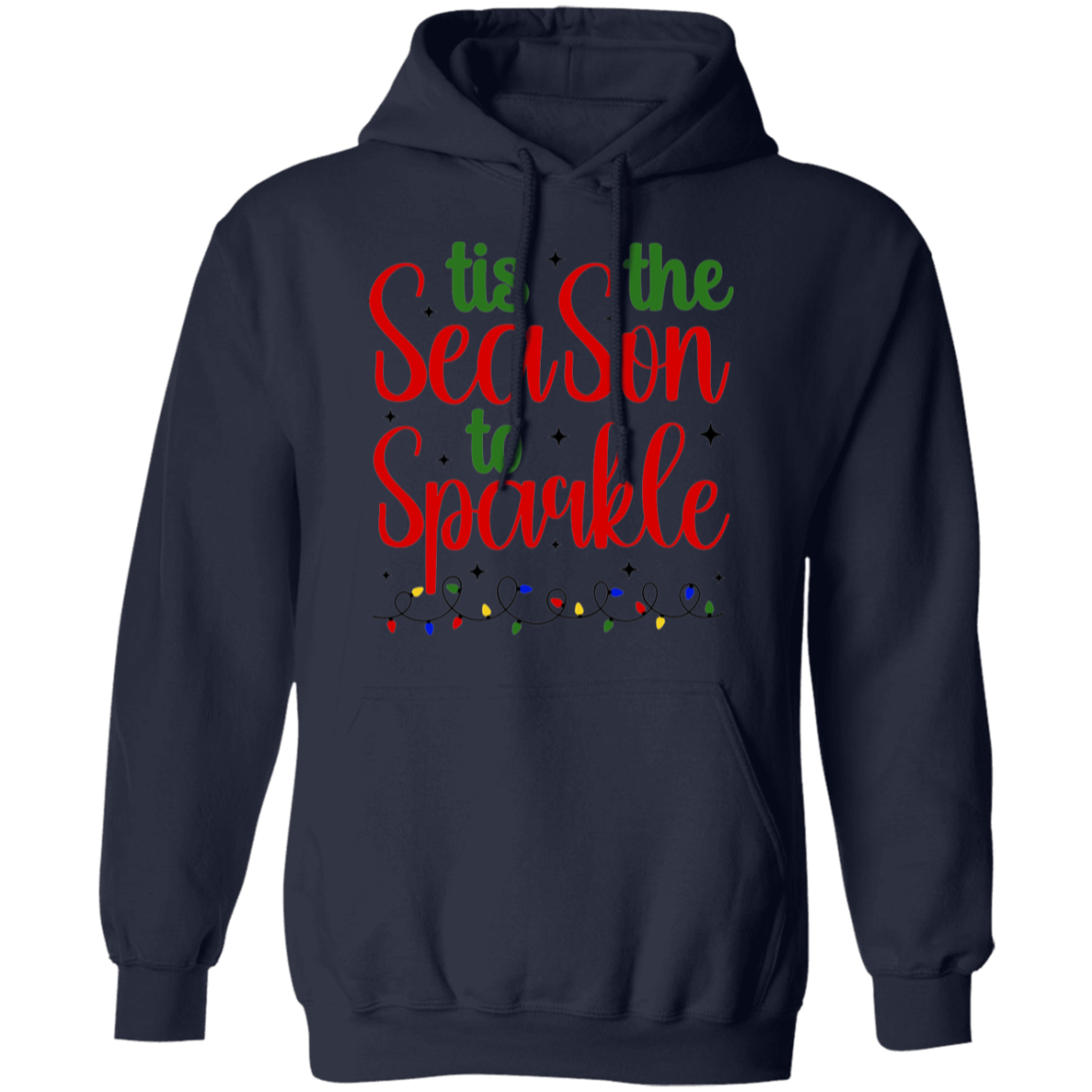 Tis The Season To Sparkle Hoodie